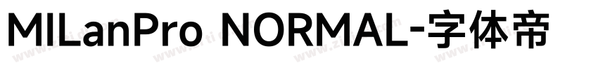 MILanPro NORMAL字体转换